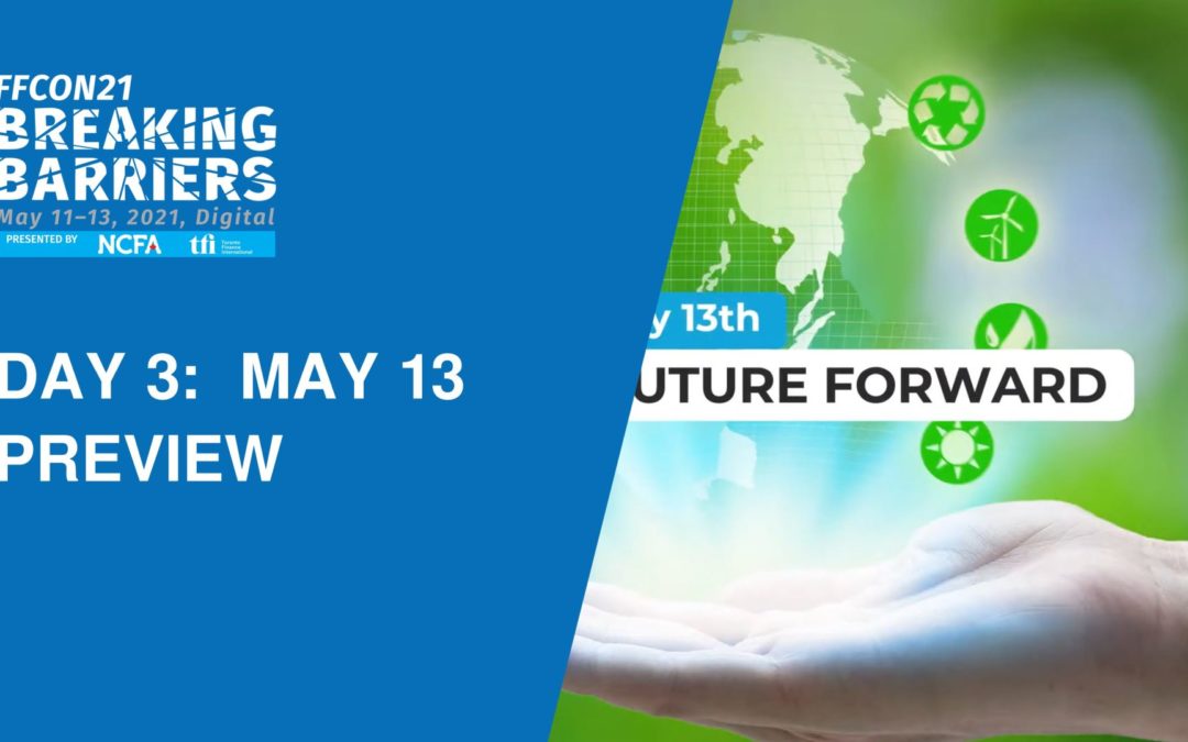 MAY 13:  Breaking Barriers Program DAY 3 Preview:  GLOBAL FUTURE FORWARD!