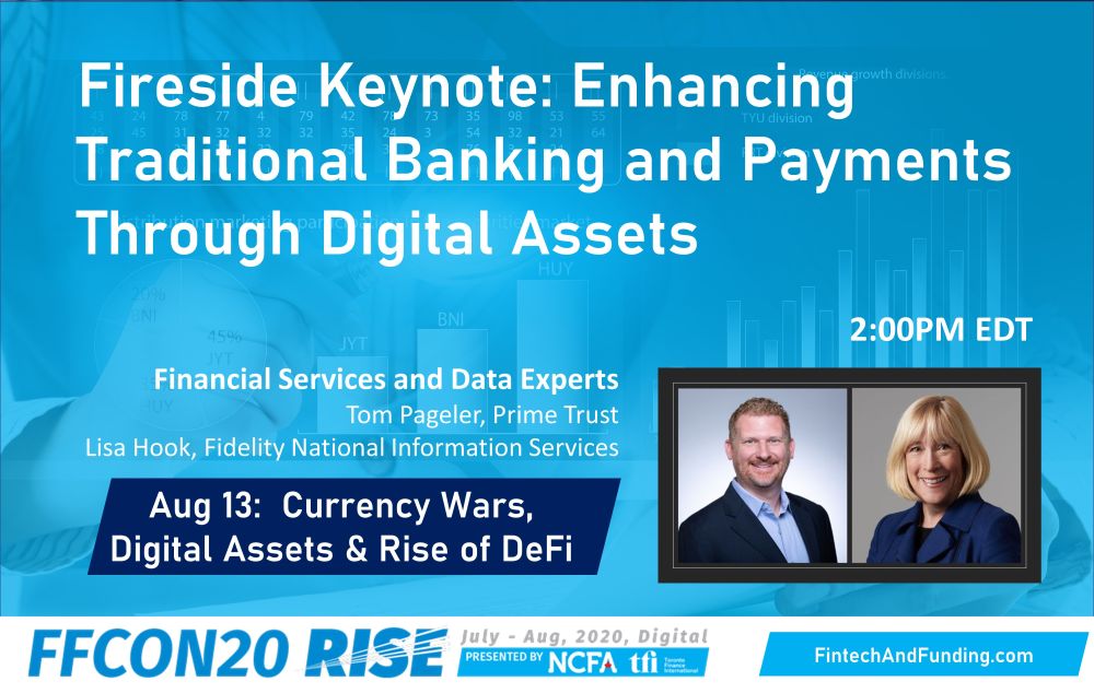 FFCON20 Aug 13 Enhancing Traditional Banking and Payments Through Digital Assets